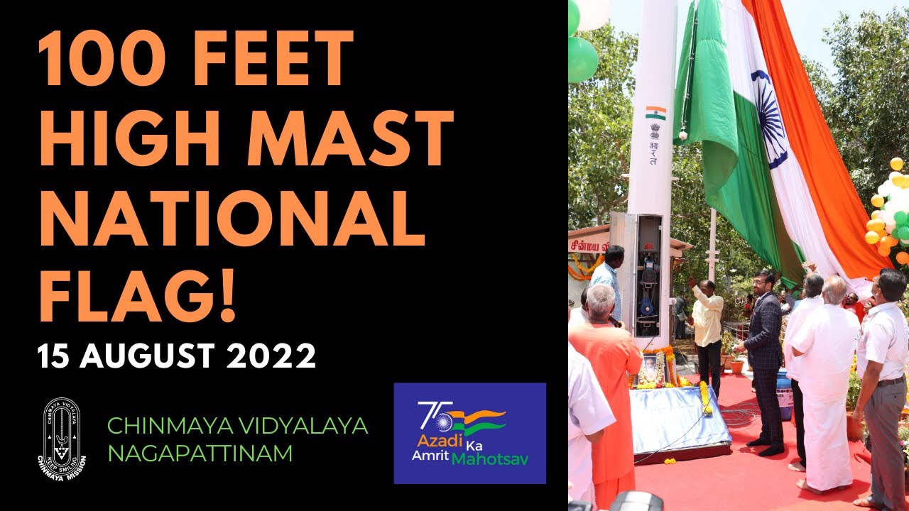 100 FEET HIGH MAST NATIONAL FLAG! 75 Azadi Ka Amrit Mahotsav!