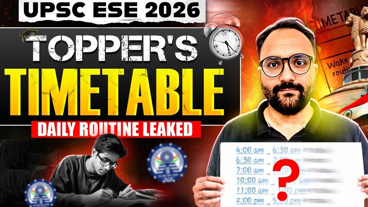 UPSC ESE 2026 Topper&rsquo;s Timetable Revealed 🔥 Daily Study Routine for ESE Preparation