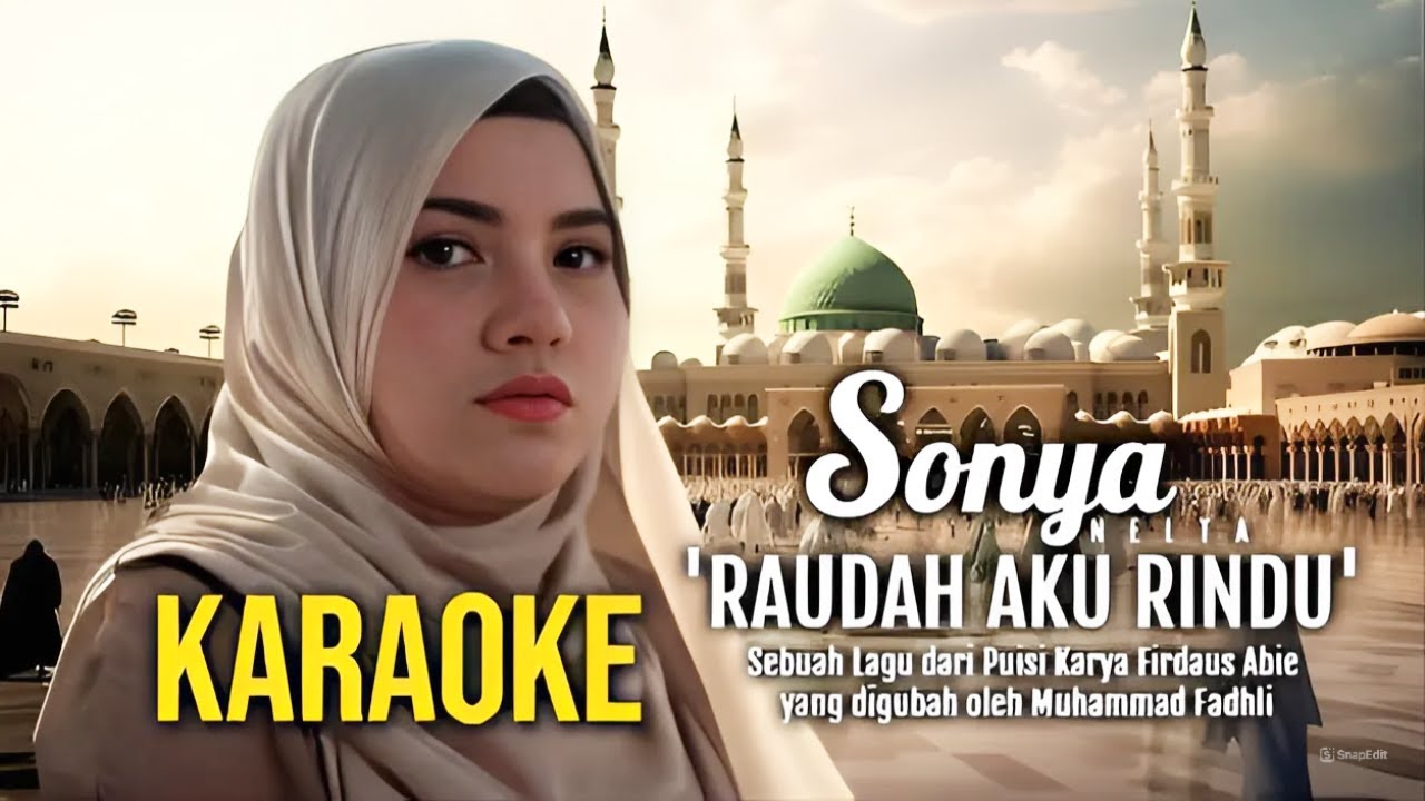 Raudah Aku Rindu - Sonya Nelta | Karaoke