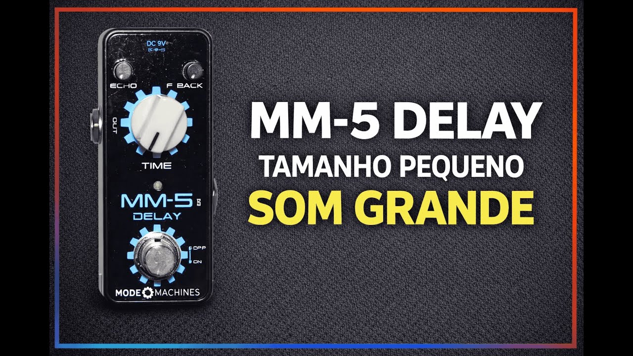 Mode Machines MM-5 Delay | Pedal pequeno, som grande | Pedal vs expectativas #pedal16