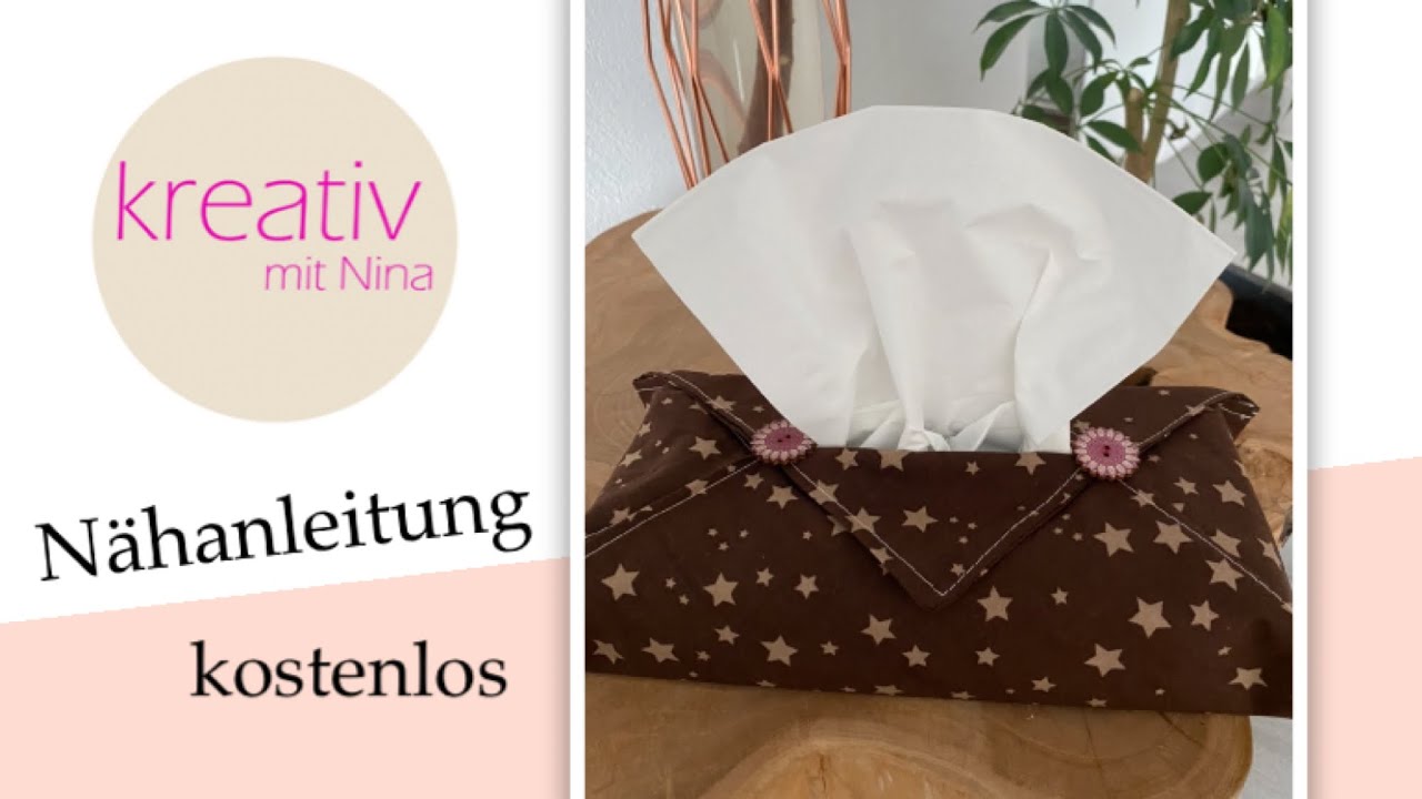 Taschentuchbox nähen 🌸  Kosmetiktücher Box 💕ohne Schnittmuster - einfache Nähanleitung kreativ DIY