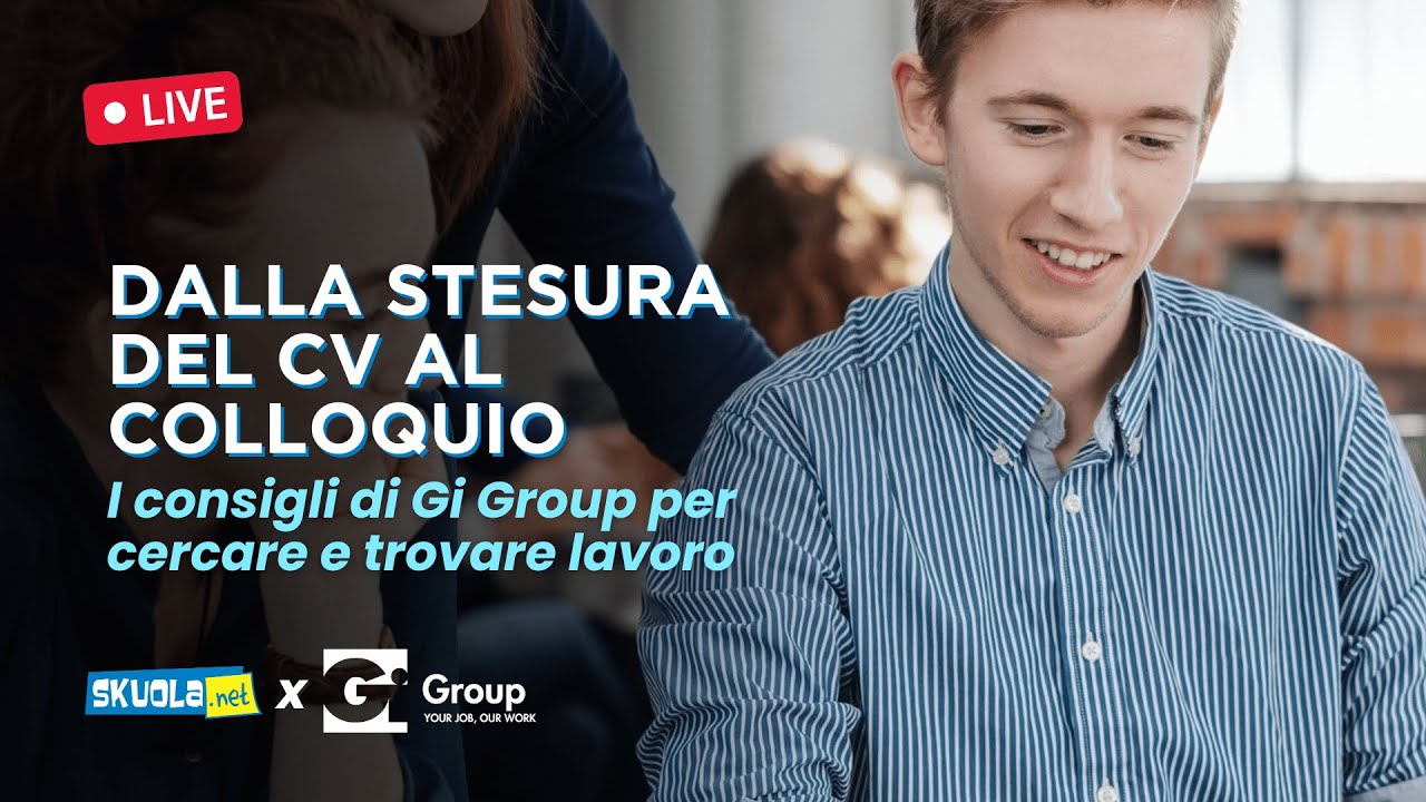Dalla stesura del CV al colloquio: i consigli di Gi Group per cercare e trovare lavoro