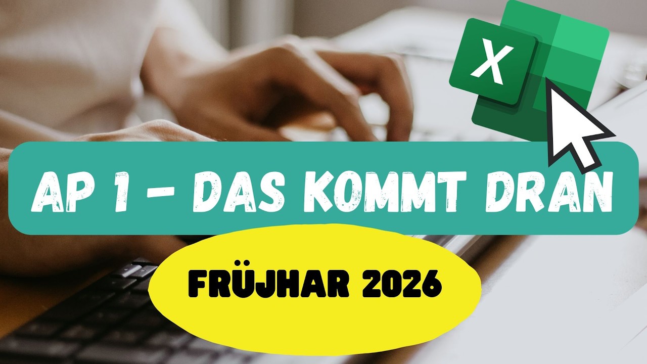 AP 1 Fr&uuml;hjahr 2026 - Das kommt dran - IHK-Abschlusspr&uuml;fung Teil 1