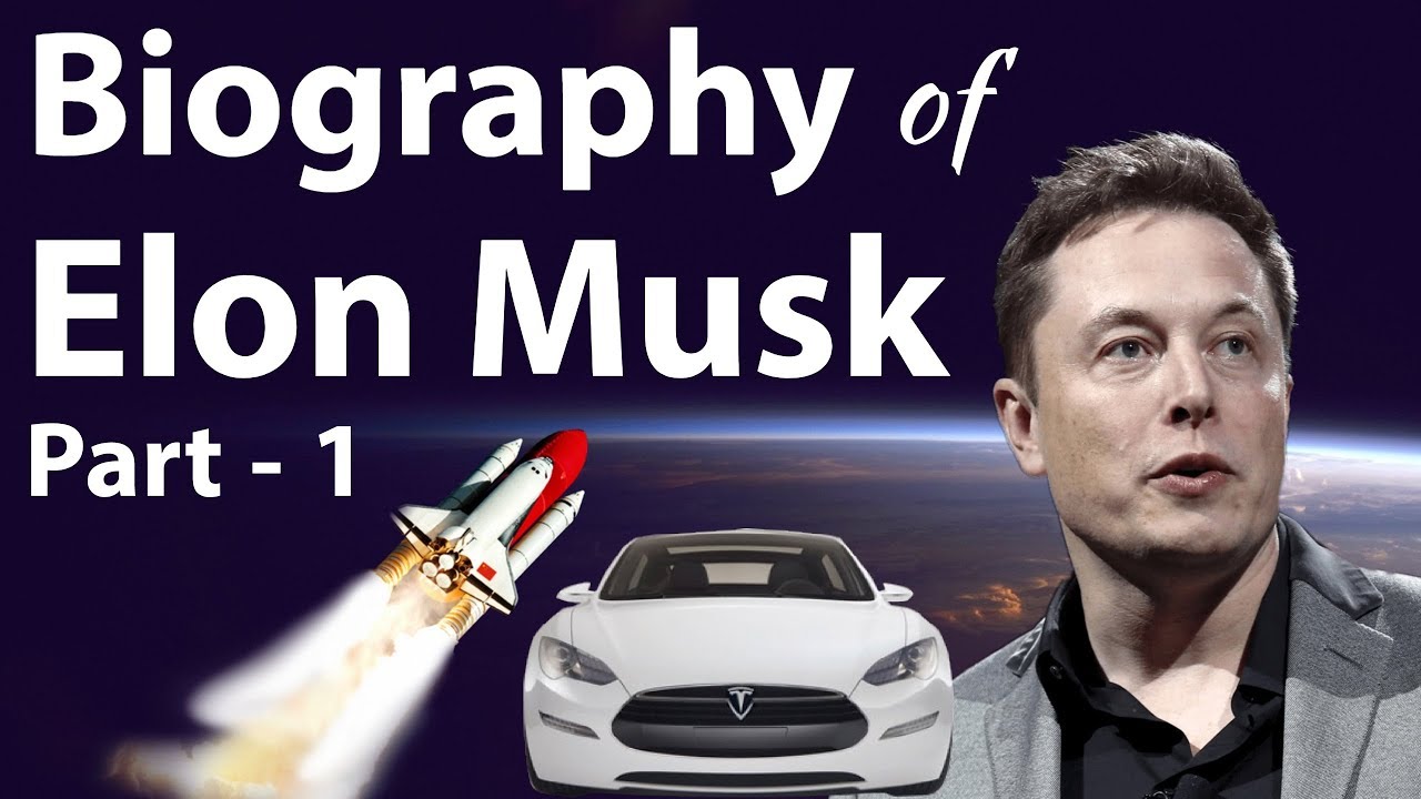 Biography of Elon Musk - एलोन मस्क का जीवन-चरित्र - Inspiring stories of great innovations Part 1