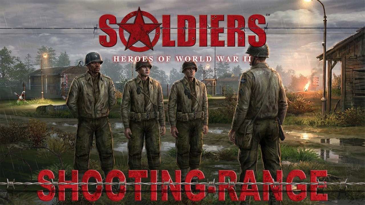 Let's Play Soldiers: Heroes of World War 2 Enhanced Edition - Shooting Range (HARD DIFFICULTY)