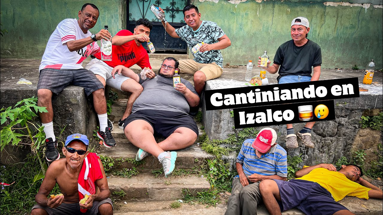 Cantiniando edici&oacute;n Izalco PARTE 1