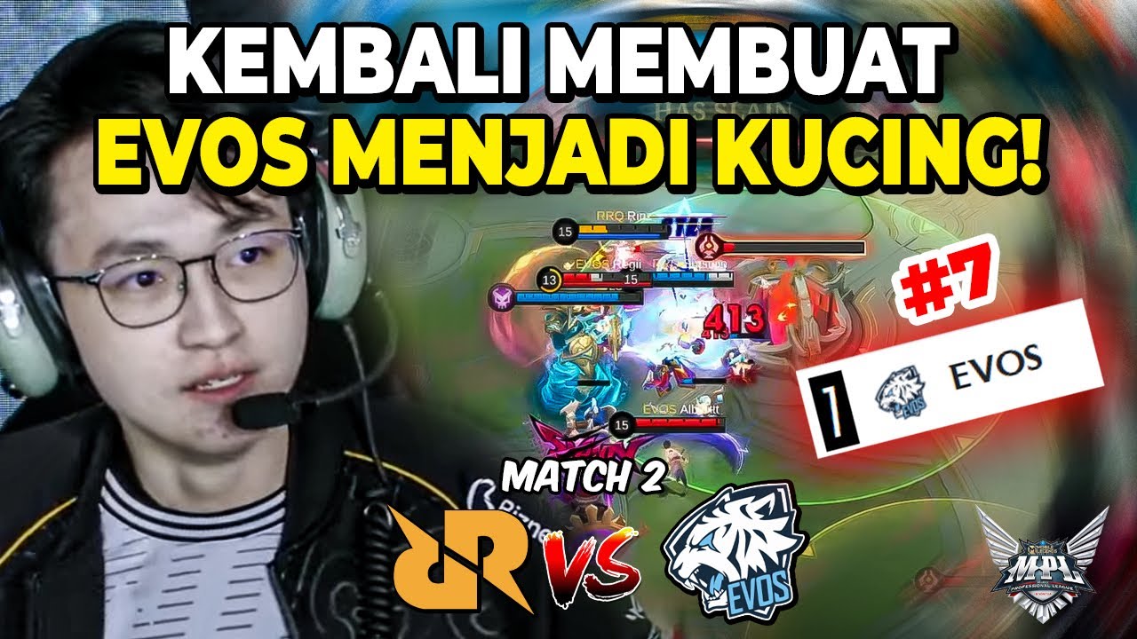 KEMENANGAN MUTLAK DARI EVOS! RRQ VS EVOS MATCH 2 MPL S15