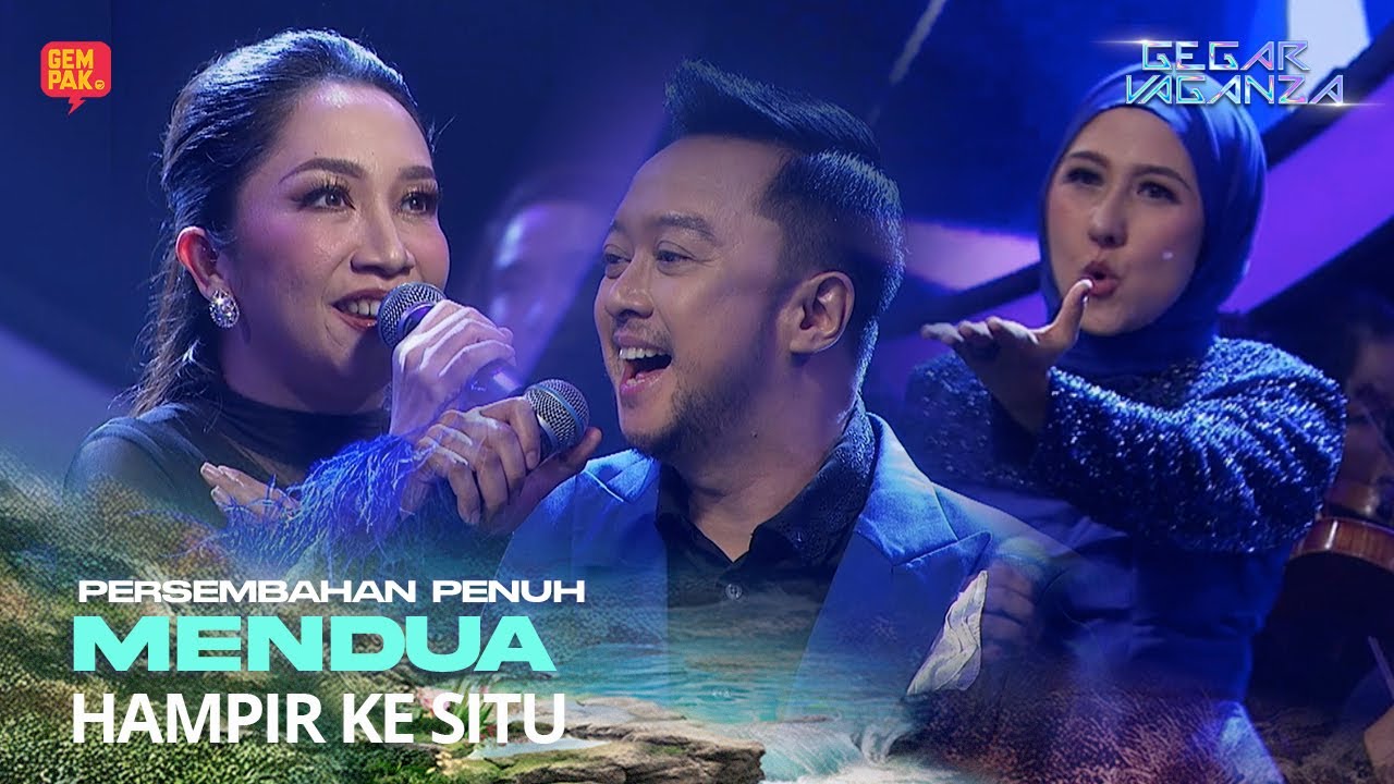 MENDUA - HAMPIR KE SITU | GEGAR VAGANZA 12