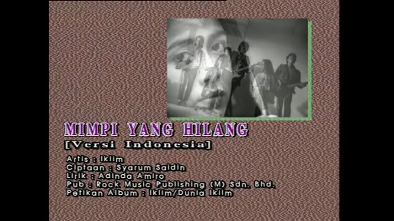 Mimpi Yang Hilang (Versi Indonesia) - Iklim [Official MV]