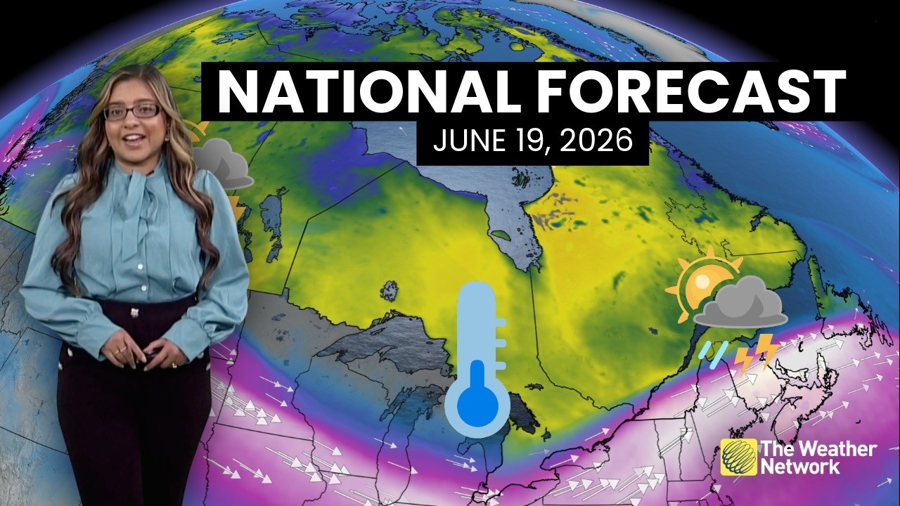 Canada's National Forecast - June 19, 2026 | #weatheram