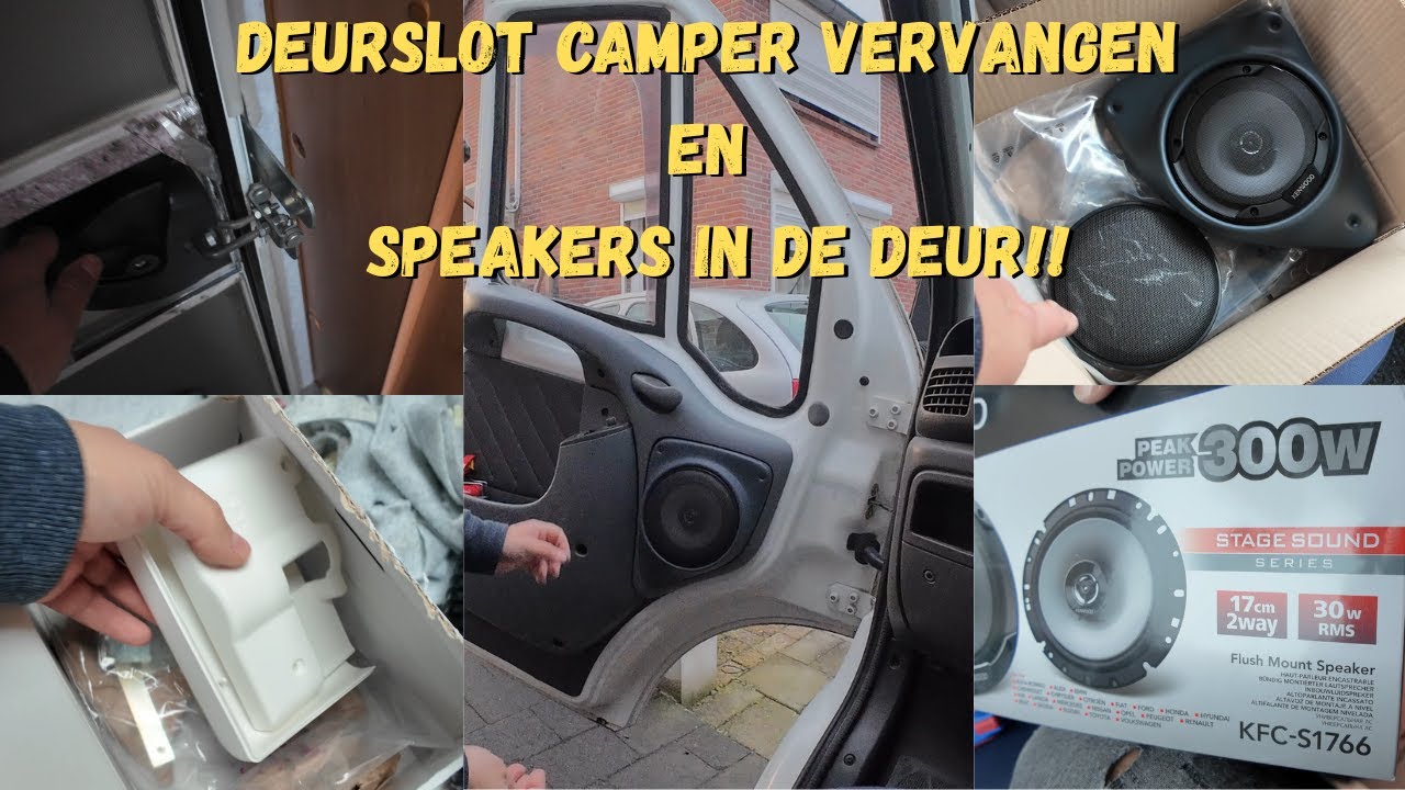 Deurslot camper vervangen en Speakers in de deuren!!