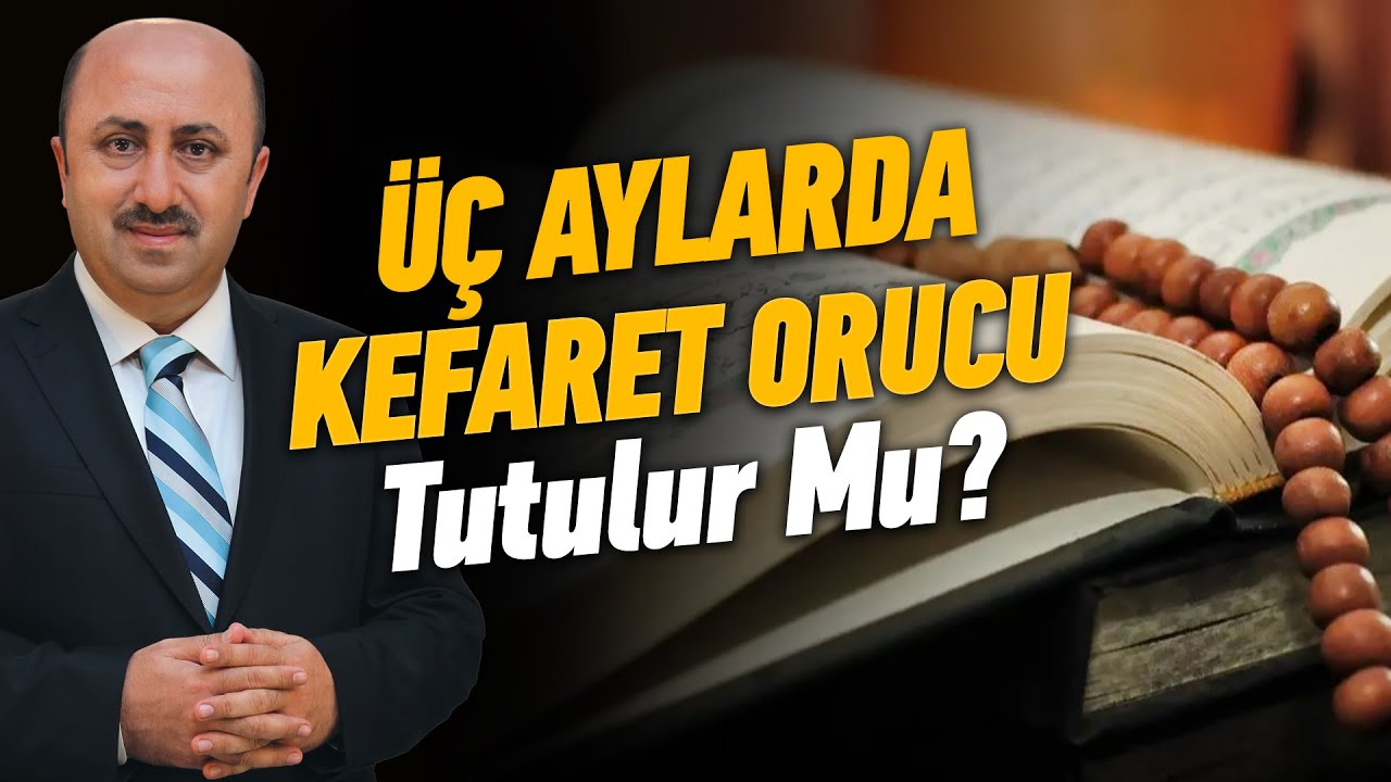 Üç Aylarda Özelikle Recep Ayında Bol Bol Akraba Ziyareti Yapın | Ömer Döngeloğlu