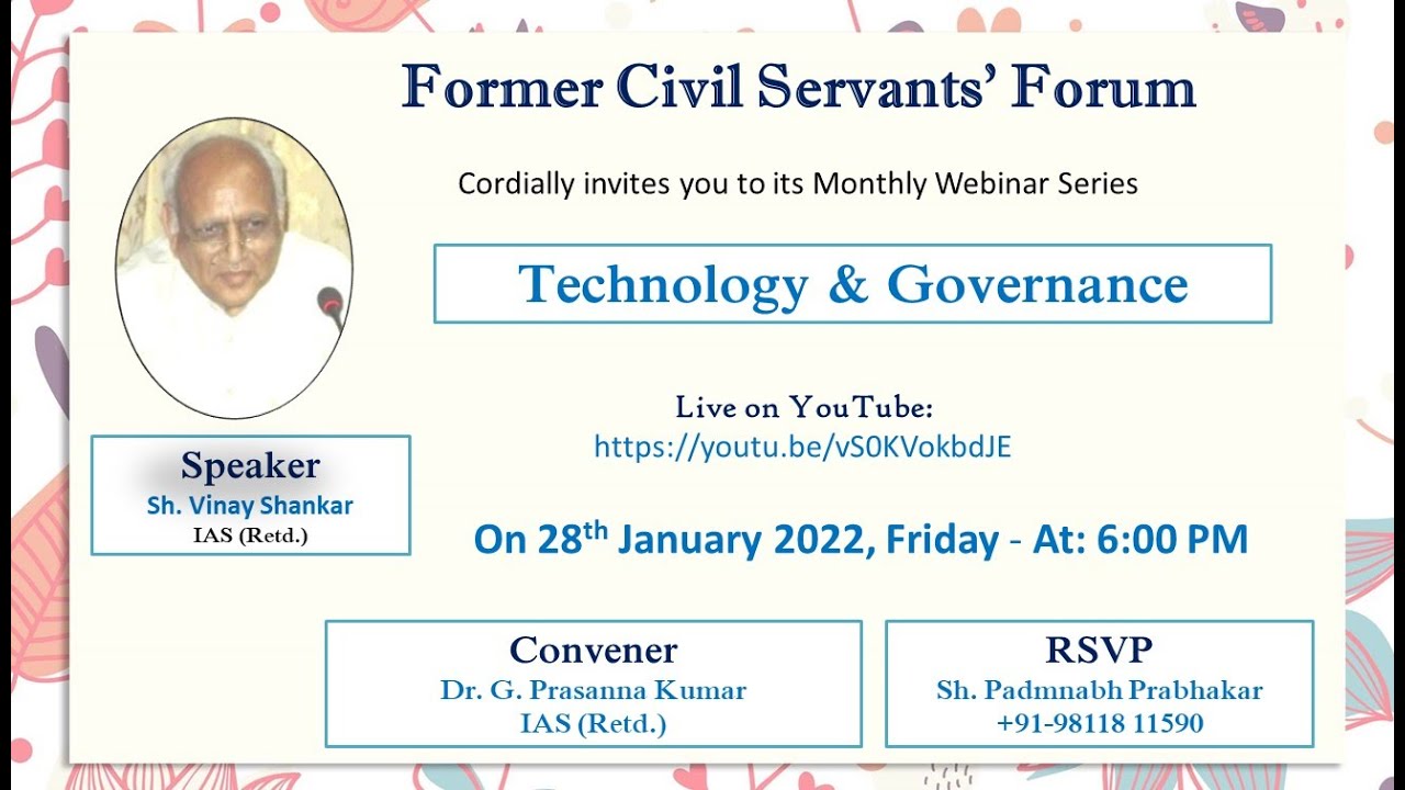 Technology & Governance: By Sh. Vinay Shankar, IAS (Retd.)