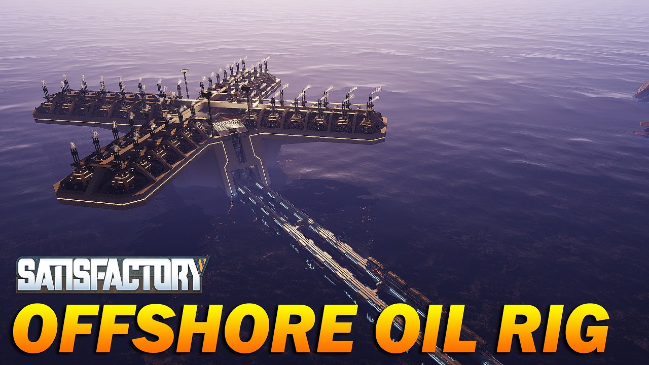 Offshore Oil Rig Build | Satisfactory 1.1 (Ep7)
