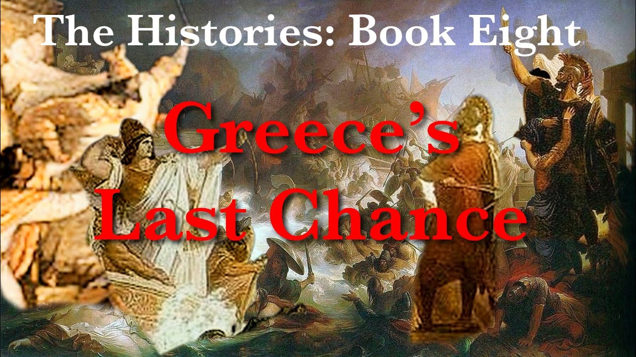 Battle of Salamis | The Histories, Book VIII, by Herodotus | Faith, Reason, and the Things Between