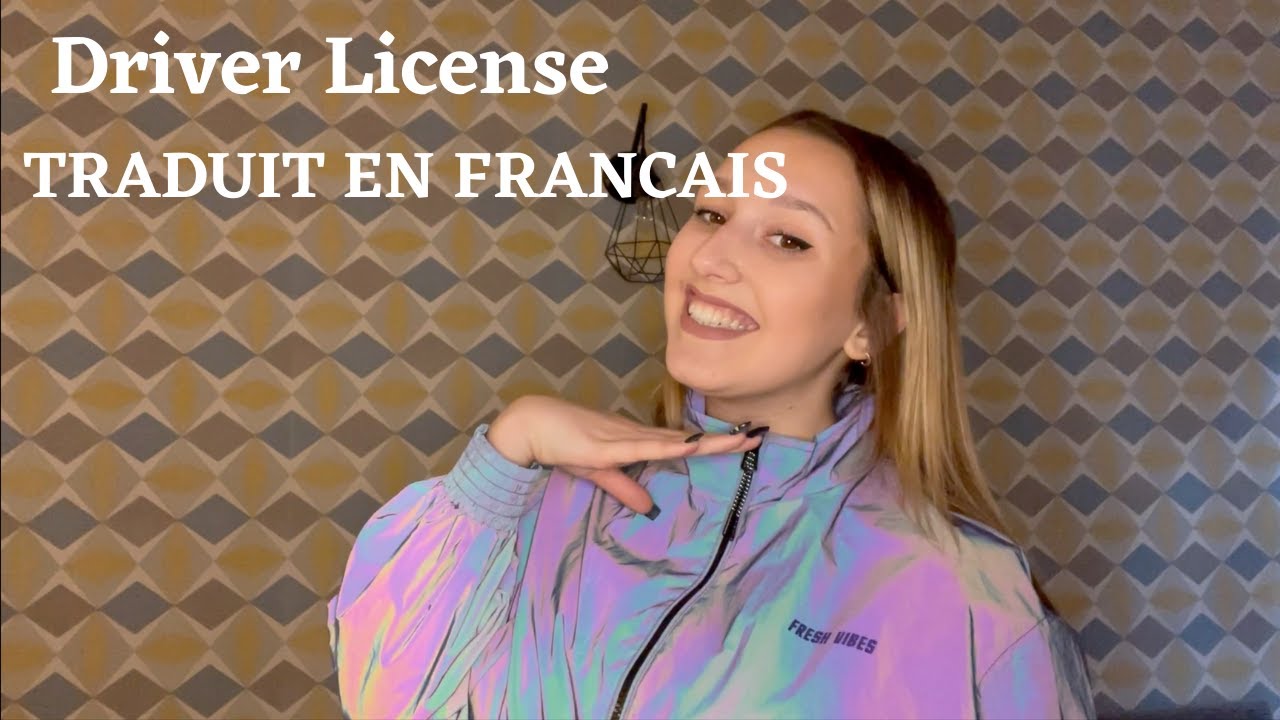 Driver License - TRADUIT EN FRANCAIS (cover Lisa Pariente)