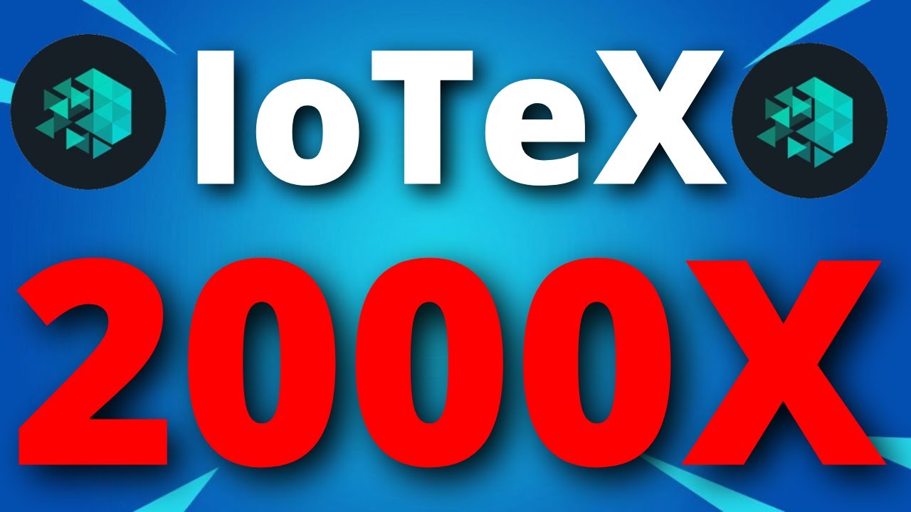 IoTeX WHY IT WILL X2000?? - IOTX Price Prediction - What is IoTeX Coin?