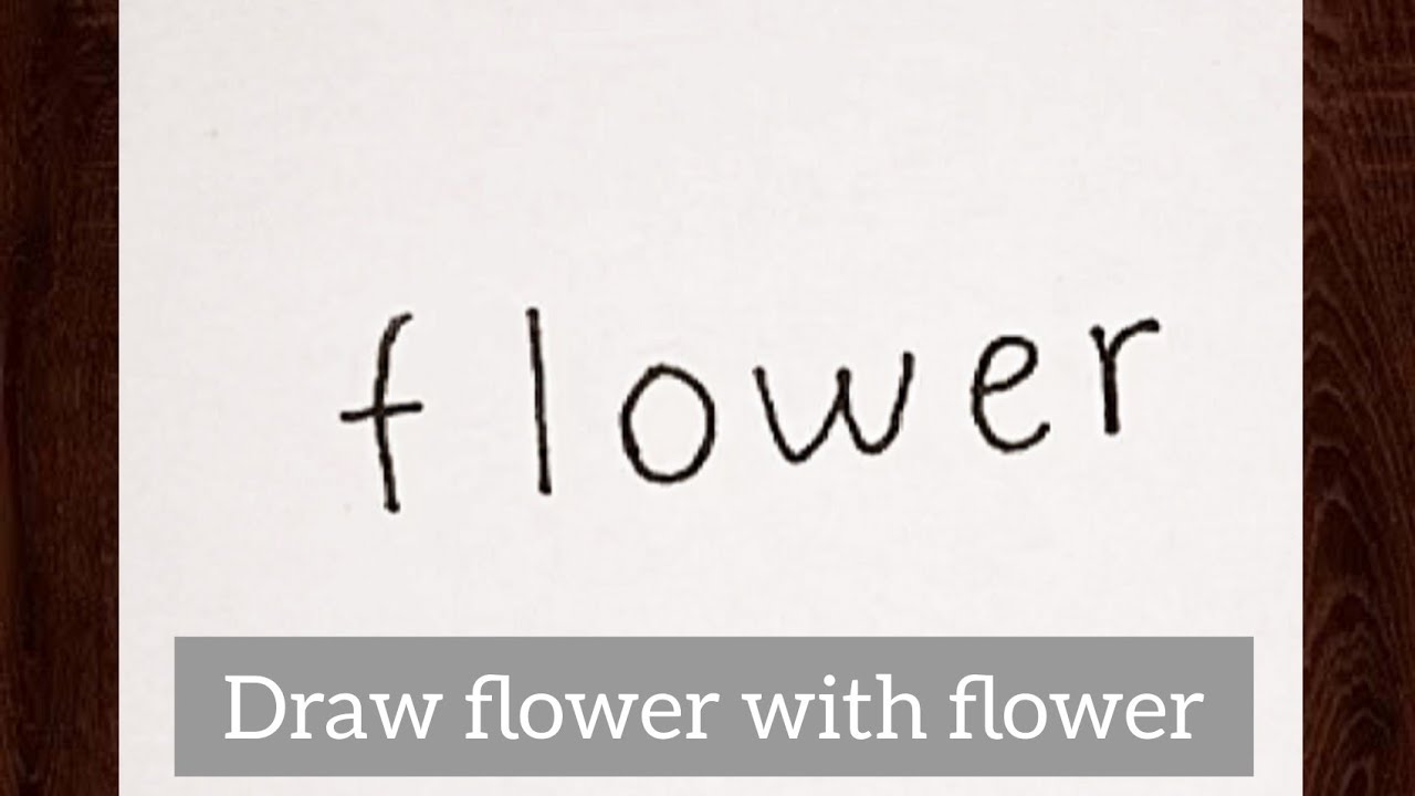 draw flower with word flower