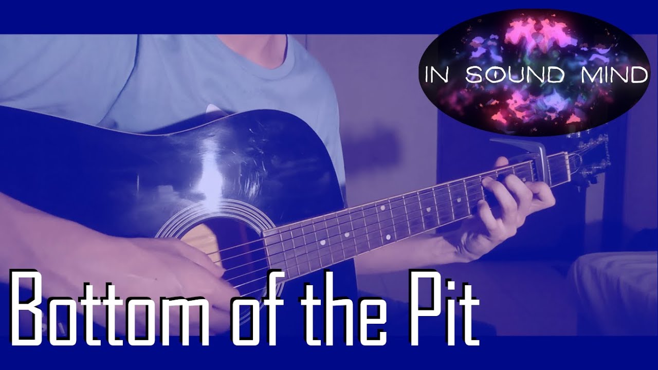 Bottom of the Pit [In Sound Mind] Short Guitar Fingerstyle