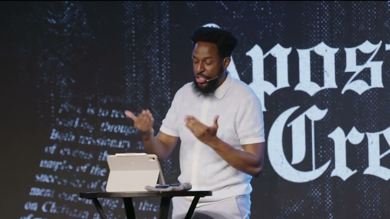 APOSTLE'S CREED |Saved By the Son |Pastor Corey Williams