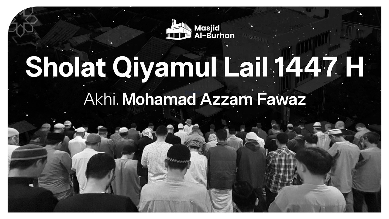 Sholat Qiyamul Lail malam ke 27 - Akh. Mohamad Azzam Fawaz