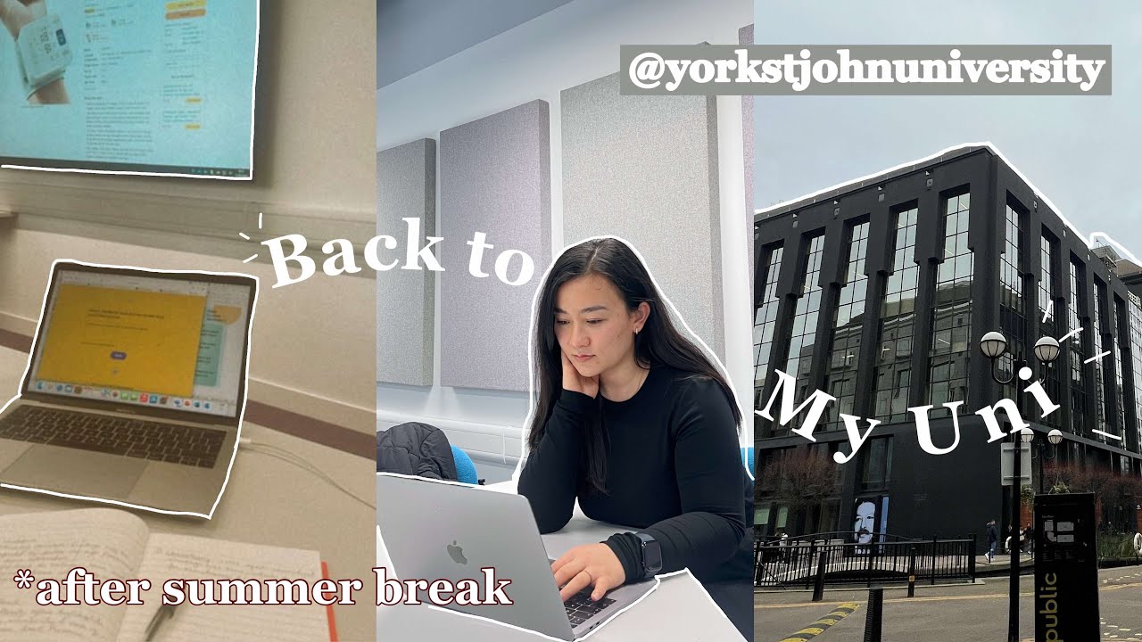 BACK TO MY UNIVERSITY AFTER SUMMER BREAK✨ || YORK ST JOHN UNIVERSITY, LONDON 🇬🇧|| @yorkstjohnuni