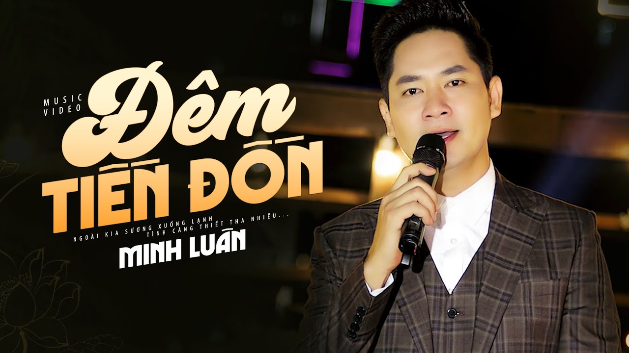 Đêm Tiền Đồn - Minh Luân | MV OFFICIAL