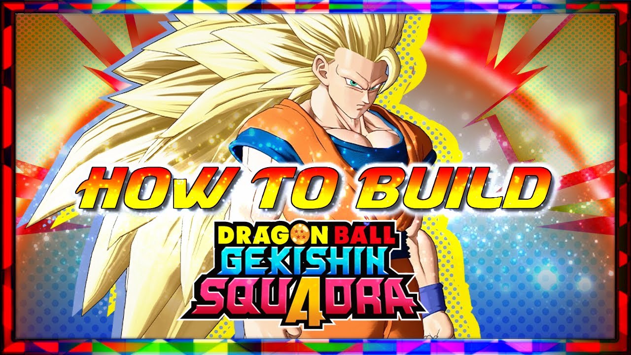 КАК СОЗДАТЬ! Super Saiyan 3 Goku: советы по навыкам и картам Dragon Ball Gekishin Squadra