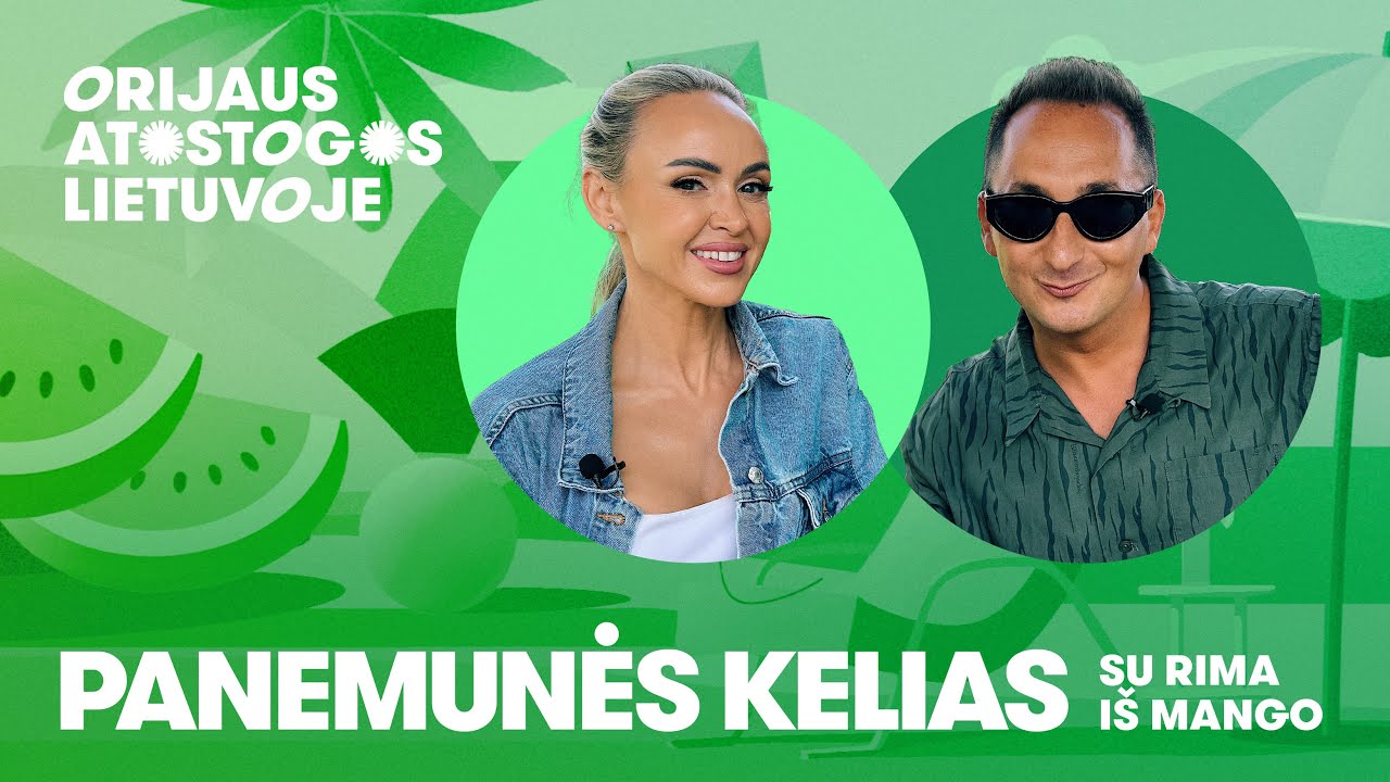 Orijaus atostogos Lietuvoje. 2 sezonas. Panemunės kelias su Rima i&scaron; &bdquo;Mango&ldquo;
