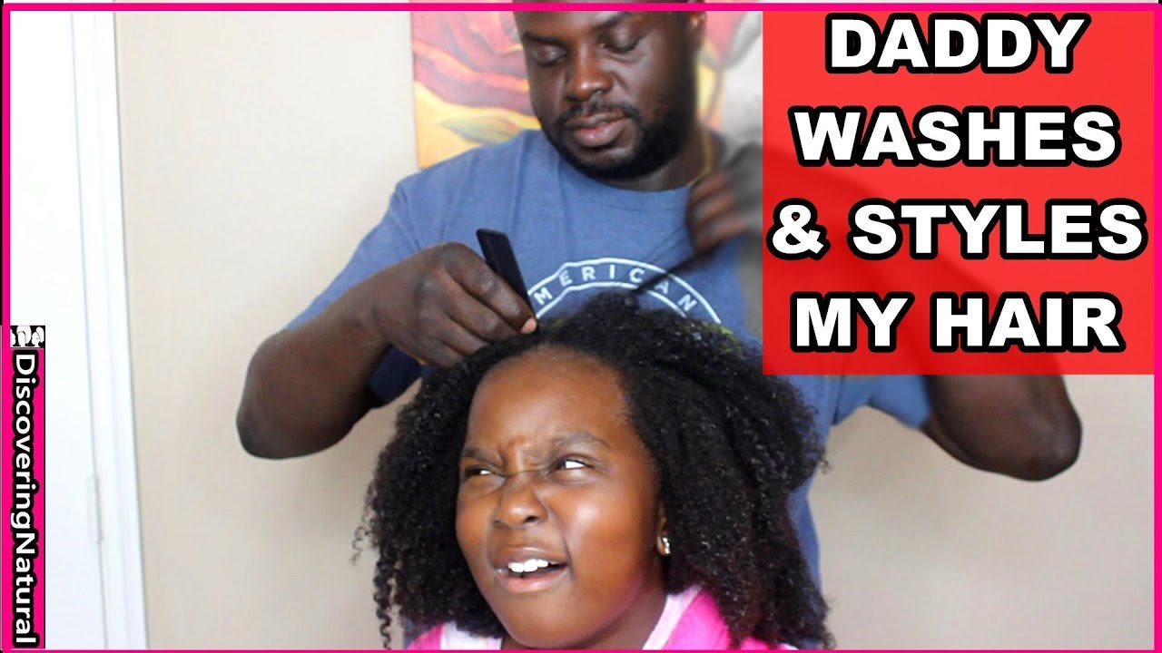 Daddy Washes and Styles Daughter's Hair | Discovering Natural