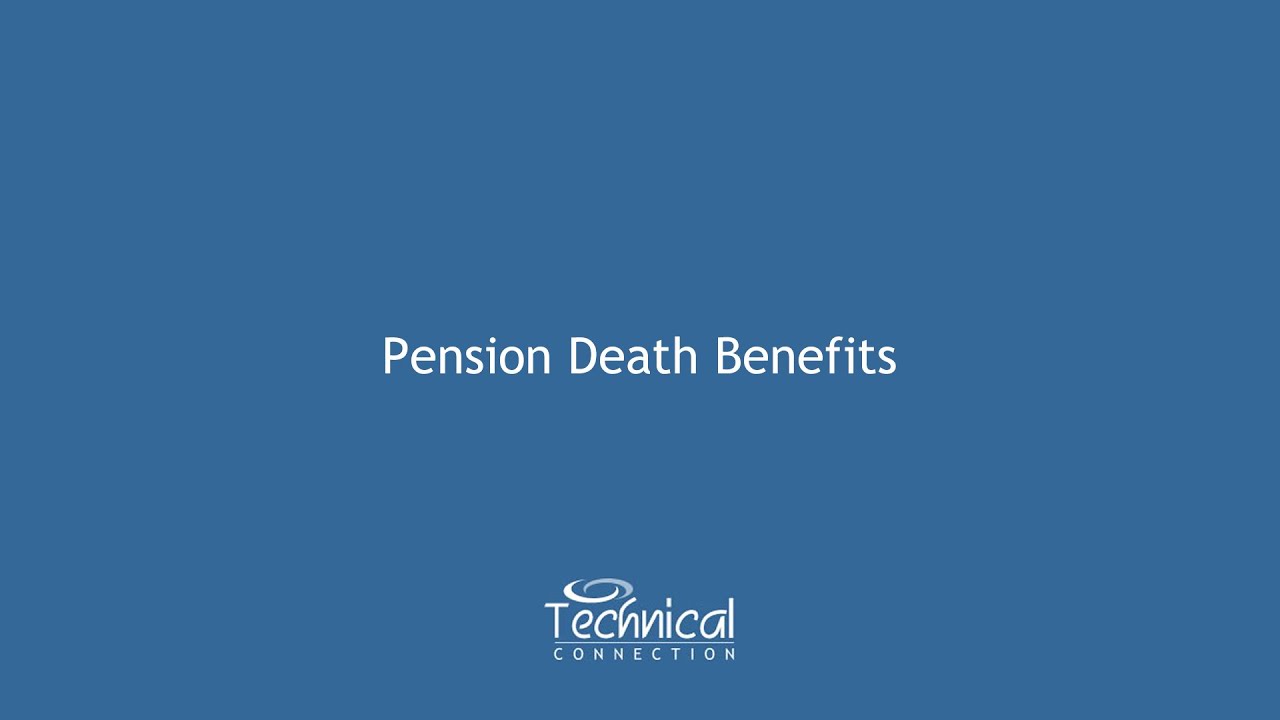 Pension Death Benefits