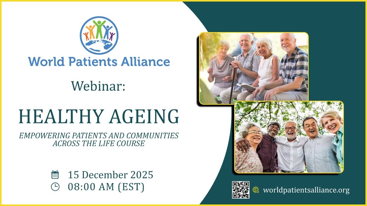 Healthy Ageing 2025 | Strengthening Patient Care & Advocacy | WPA Webinar