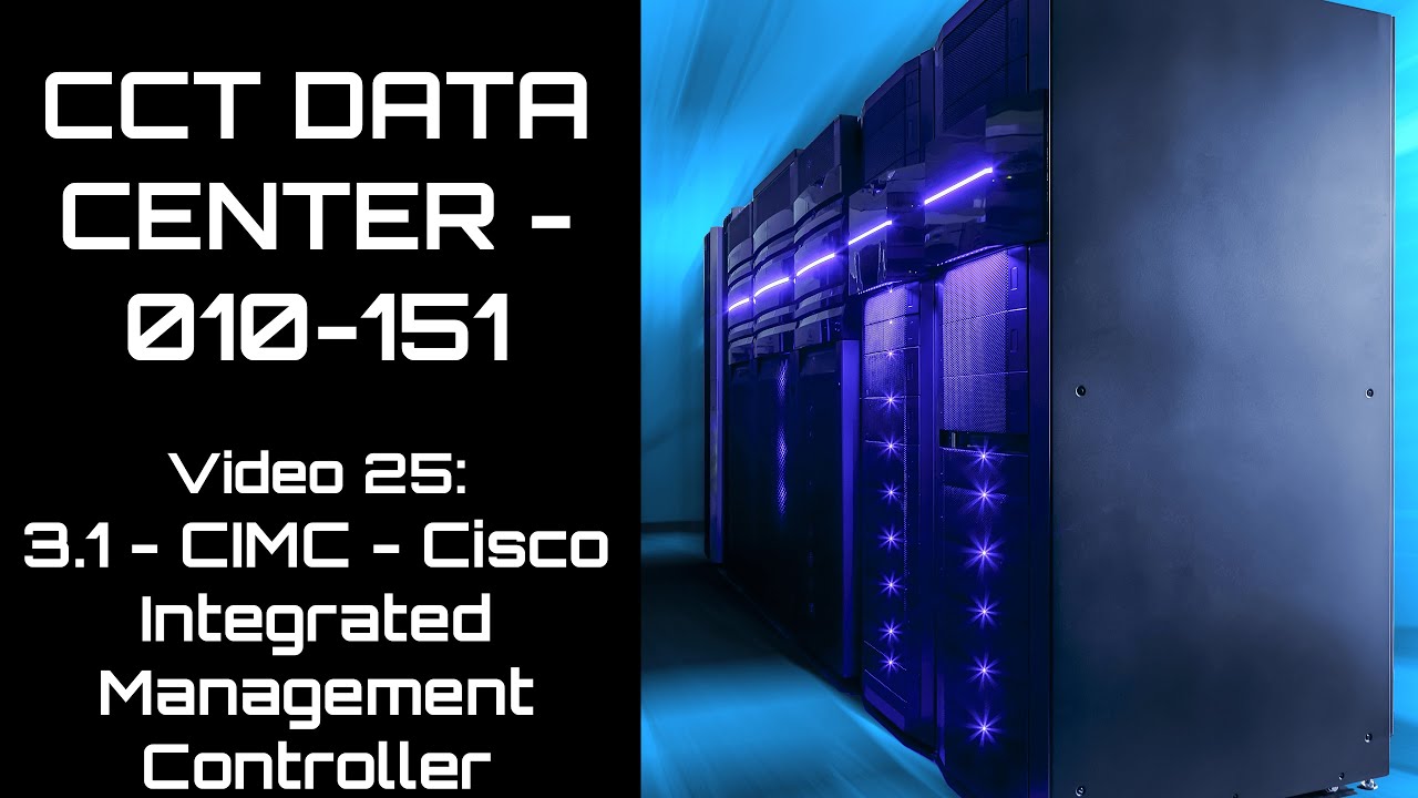 Free DCTECH - 010-151 - Cisco Integrated Management Controller - Video 25