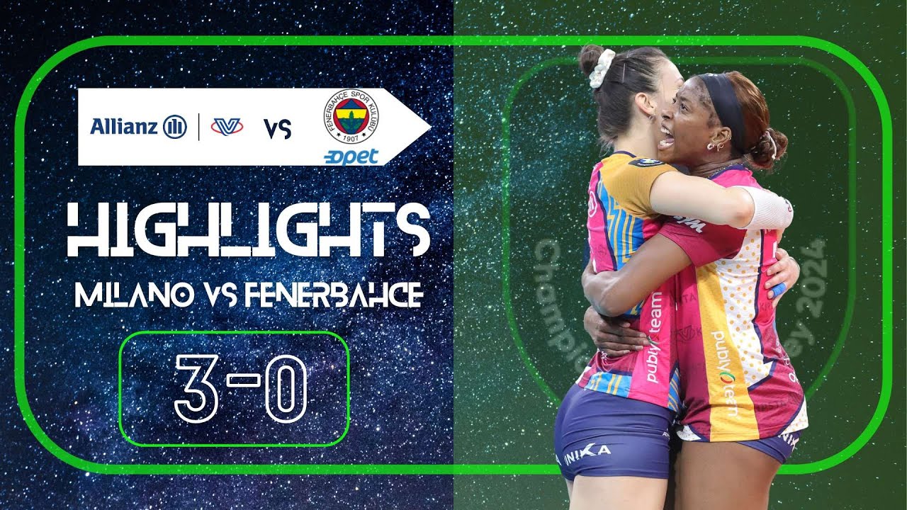 HIGHLIGHTS | Allianz Vero Volley Milano - Fenerbahce