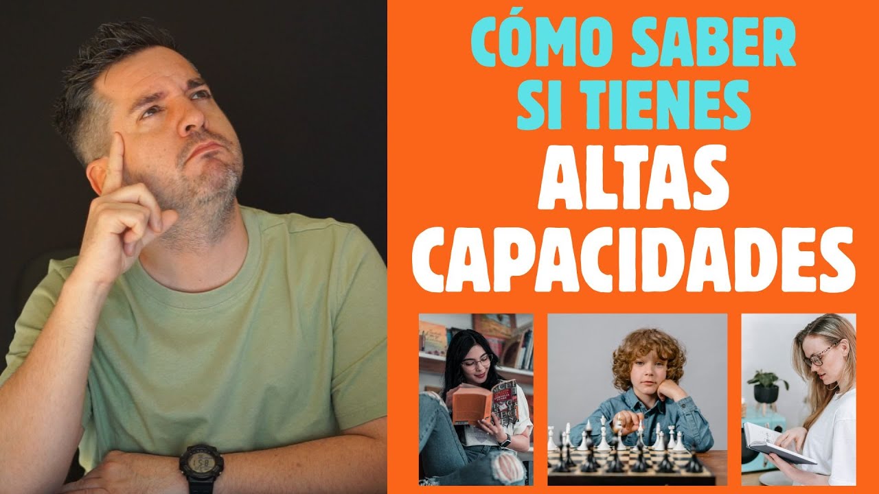 Cómo SABER si tienes ALTAS CAPACIDADES