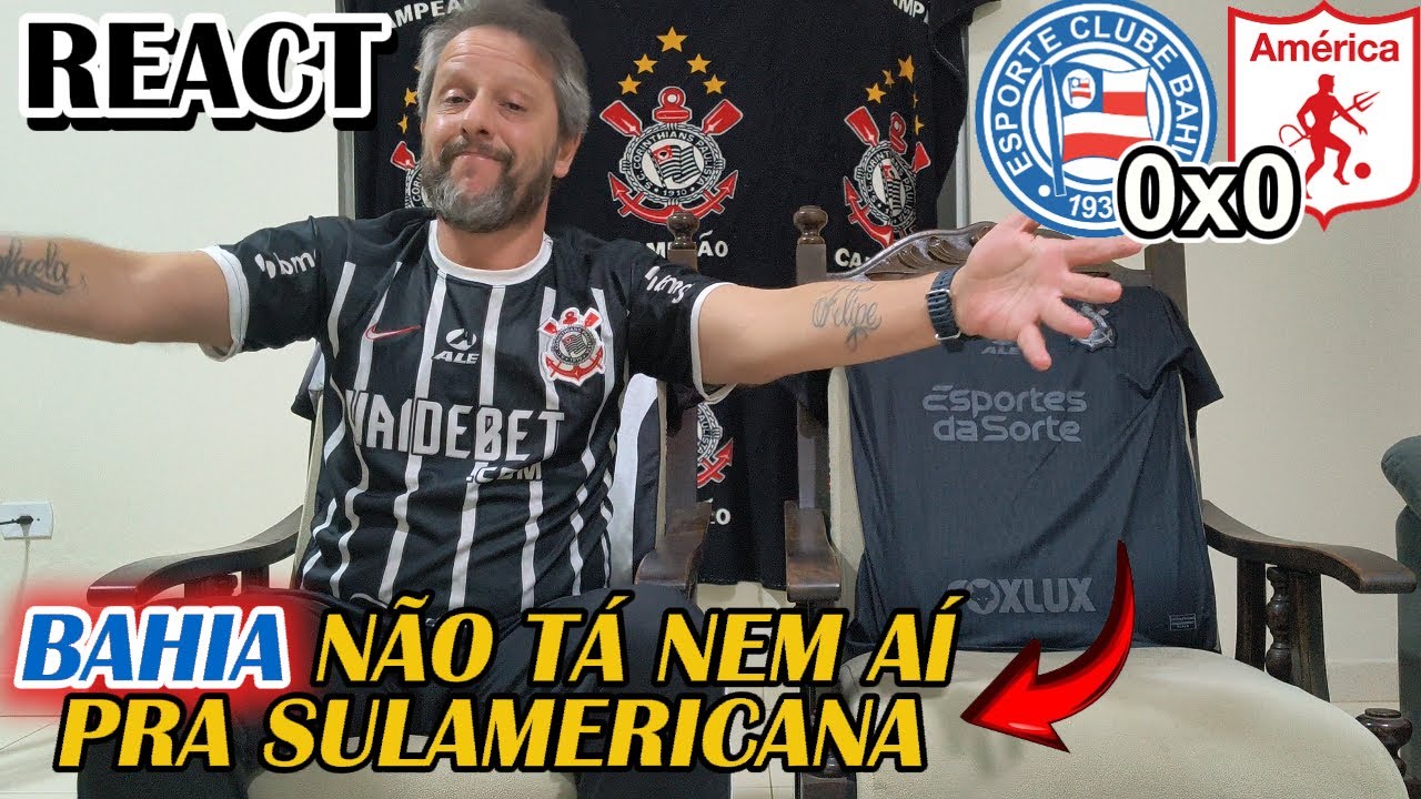 REACT Bahia 0x0 América de Cali - SULAMERICANA 2025 - ROGÉRIO POUPA TODO MUNDO E BAHIA SE COMPLICA!
