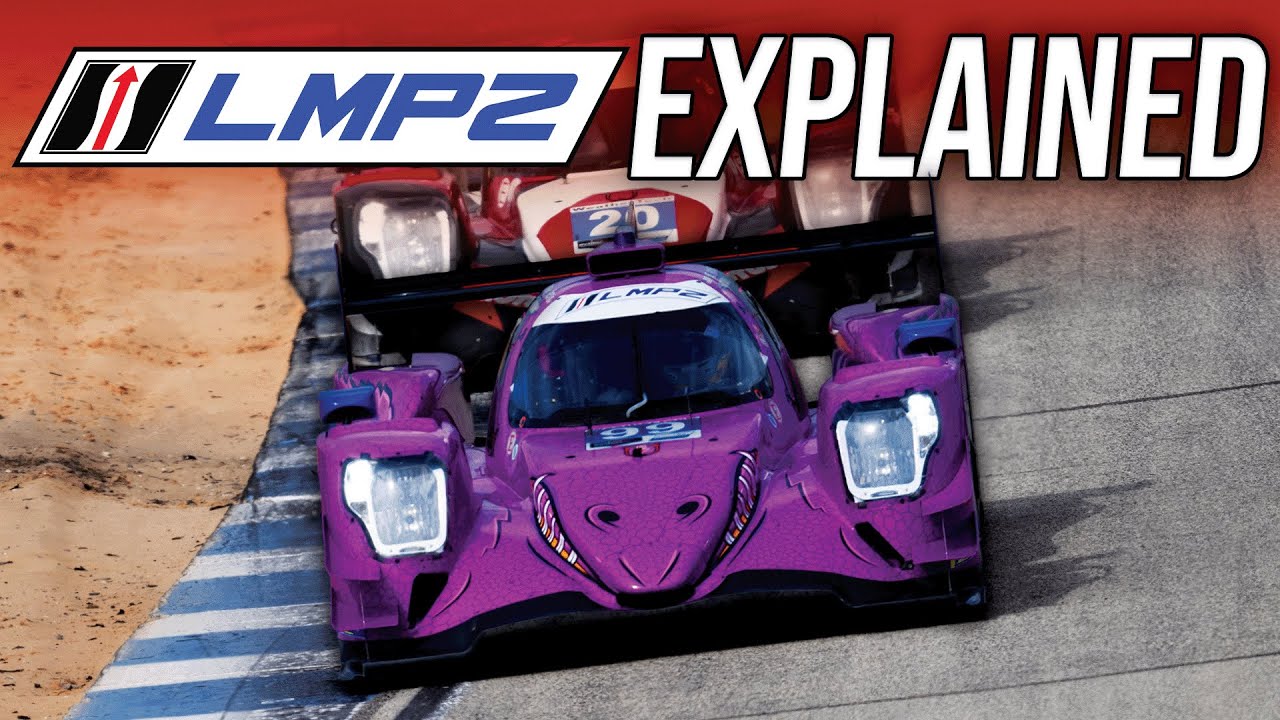 Объяснение класса LMP2 IMSA!