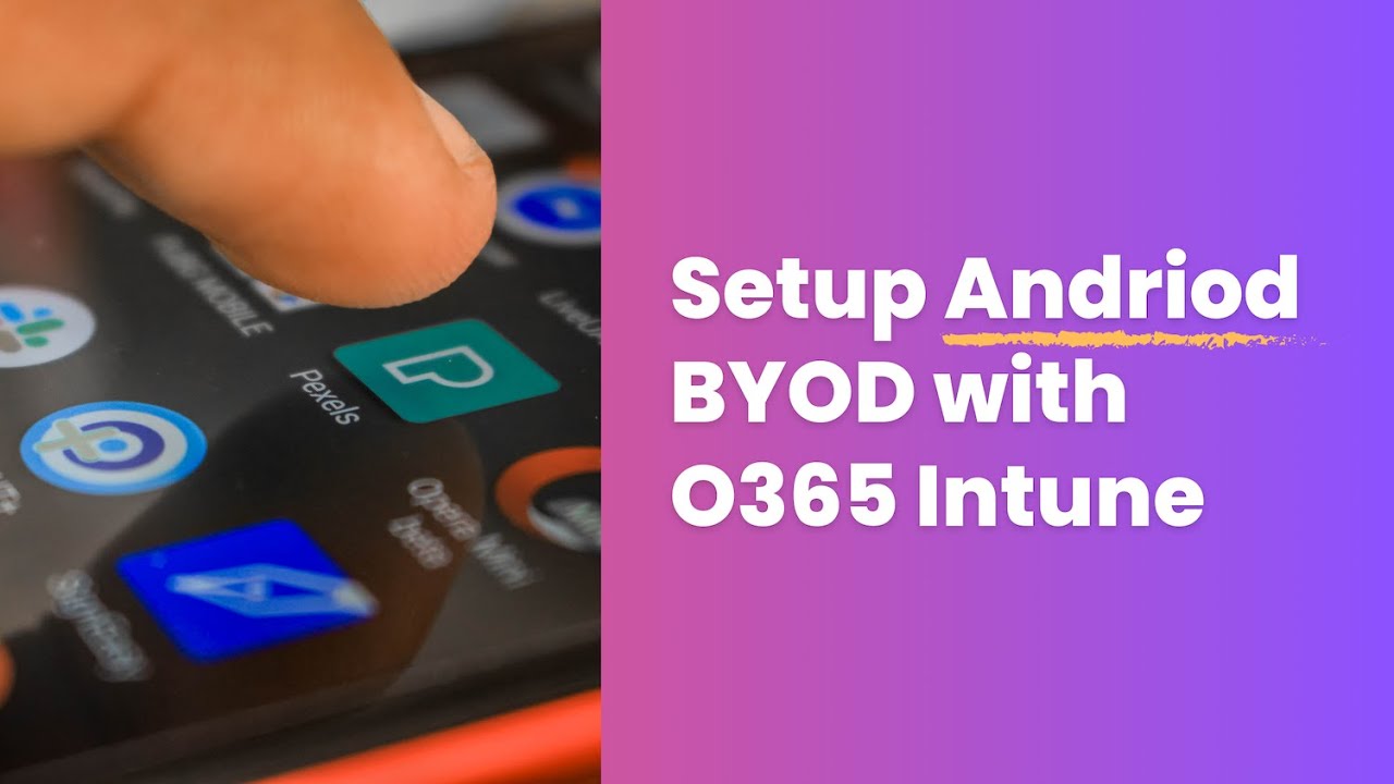 BYOD for Android in Intune