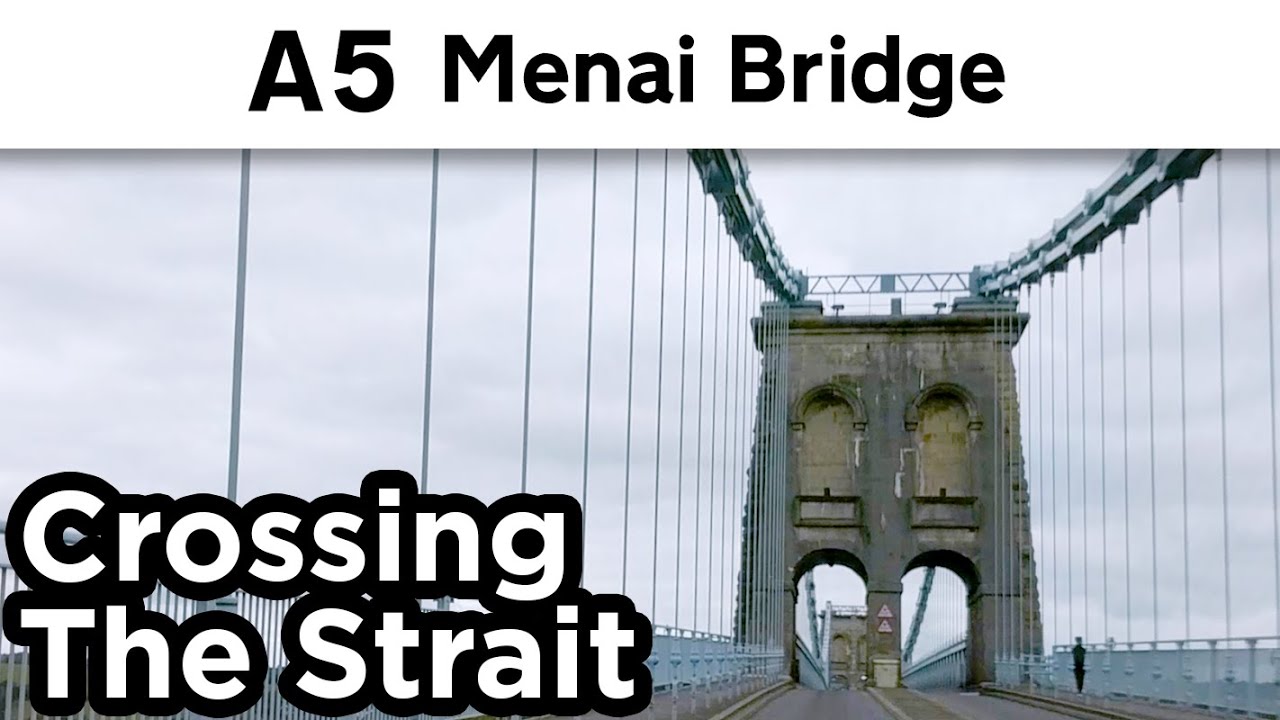 A5 Menai Bridge