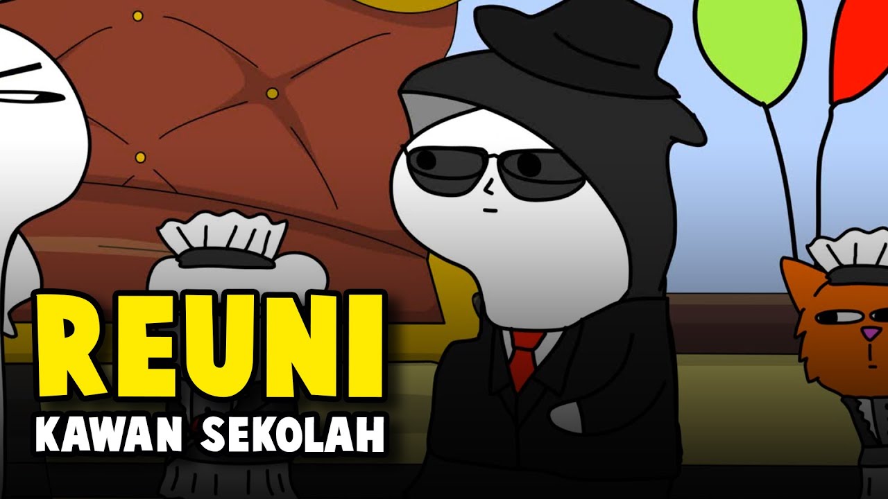 REUNI KAWAN SEKOLAH