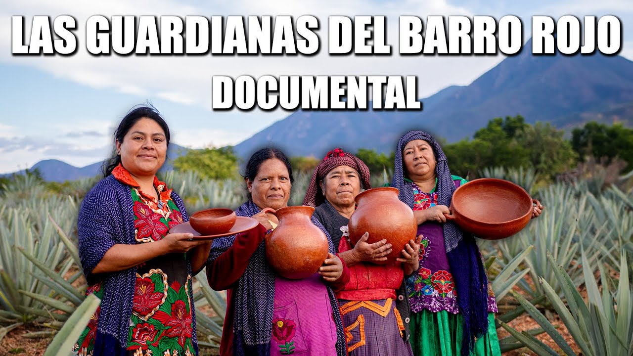 LAS GUARDIANAS DEL BARRO ROJO EN MEXICO | Documental