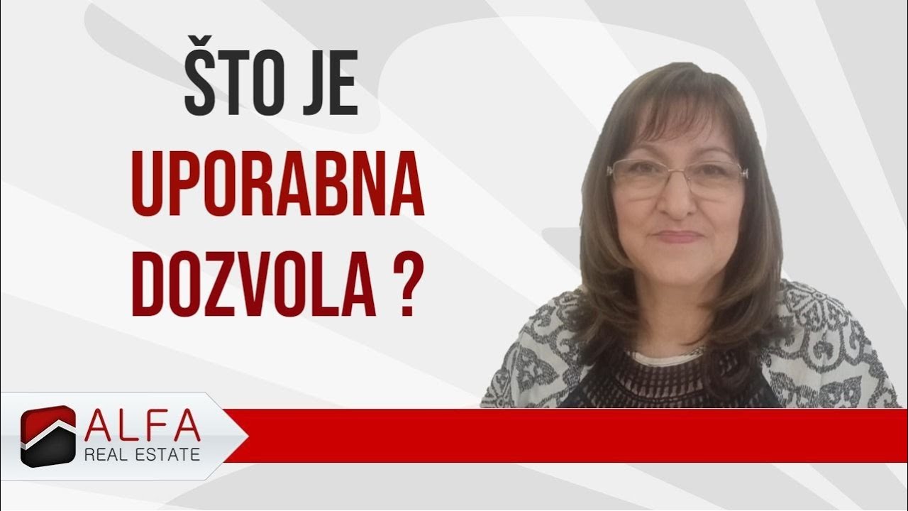 Edukativni video 11 - Što je uporabna dozvola?