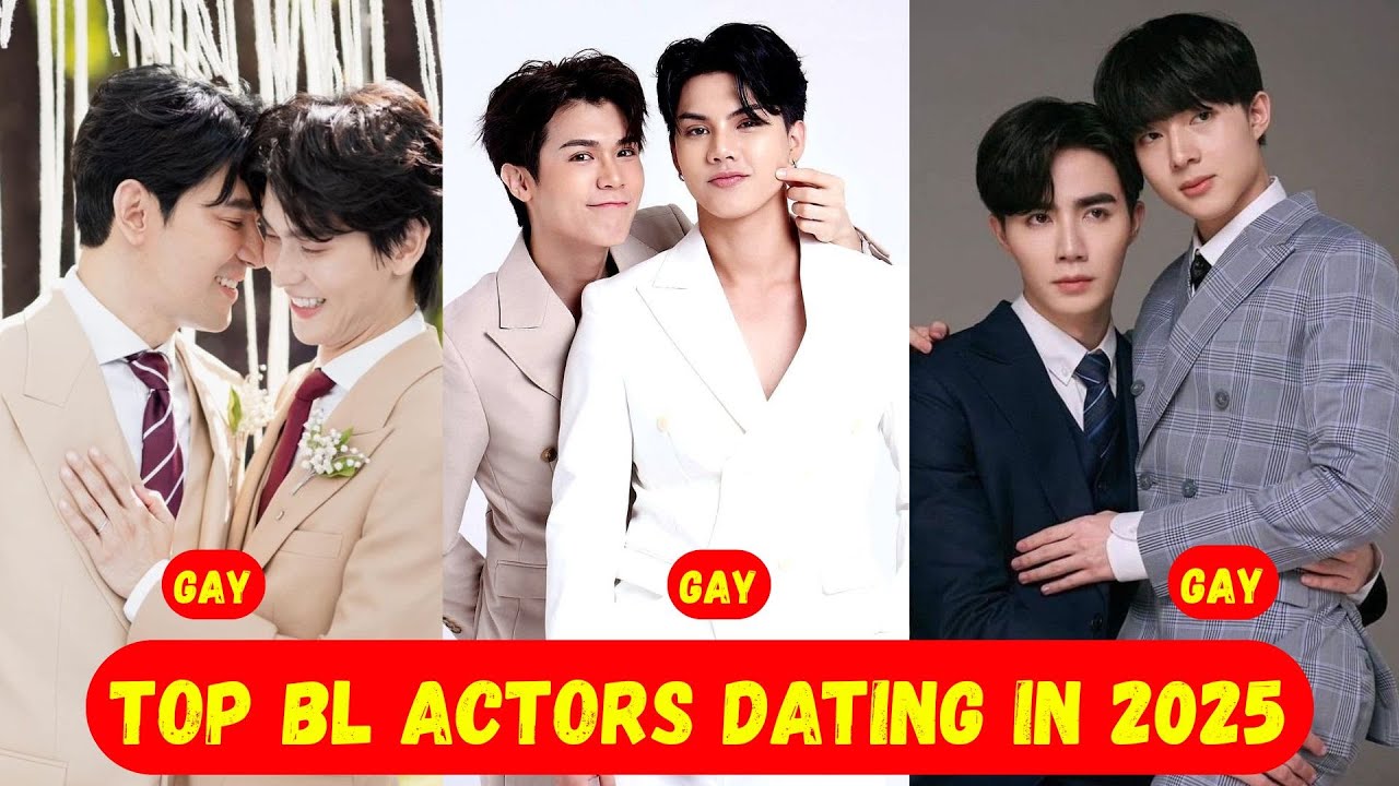 PART 2 TOP BL ACTORS DATING IN 2025 | REAL LIFE COUPLES 2025 BL COUPLES REVEALED | BL ACTORS IN LOVE