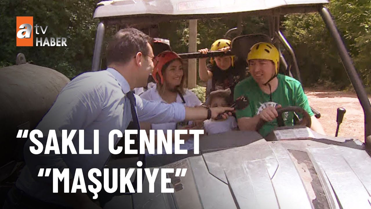 G&uuml;n&uuml;birlik gezinin adresi ''Maşukiye'' - atv Haber 16 Temmuz 2022