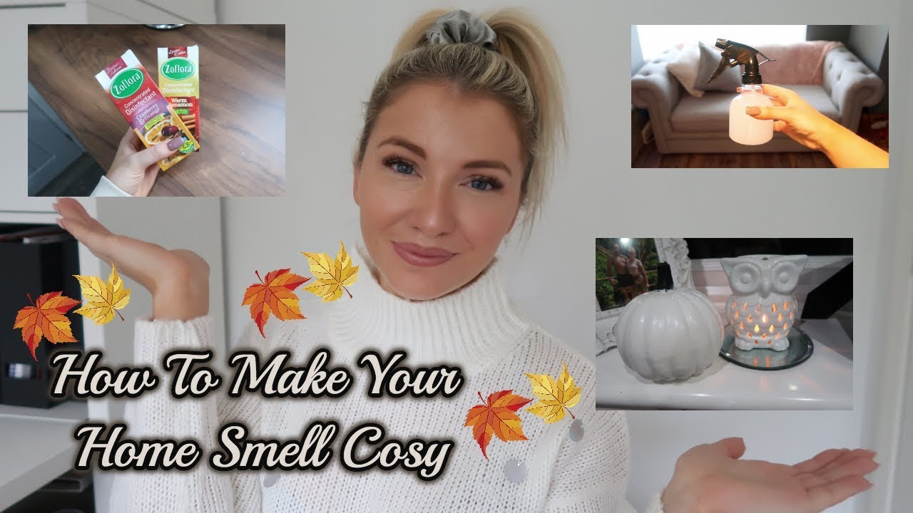 HOW TO MAKE YOUR HOME SMELL GREAT | AUTUMN WINTER HOME FRAGRANCE TIPS | ellie polly