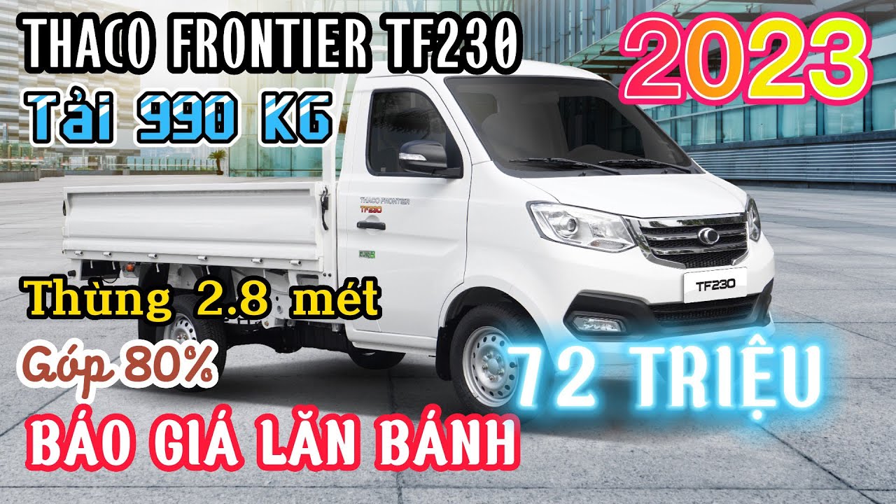 Review và báo giá lăn bánh THACO FRONTIER TF230 thùng lửng ! Tải 990KG thùng 2.8 mét ! Xe bá cháy!