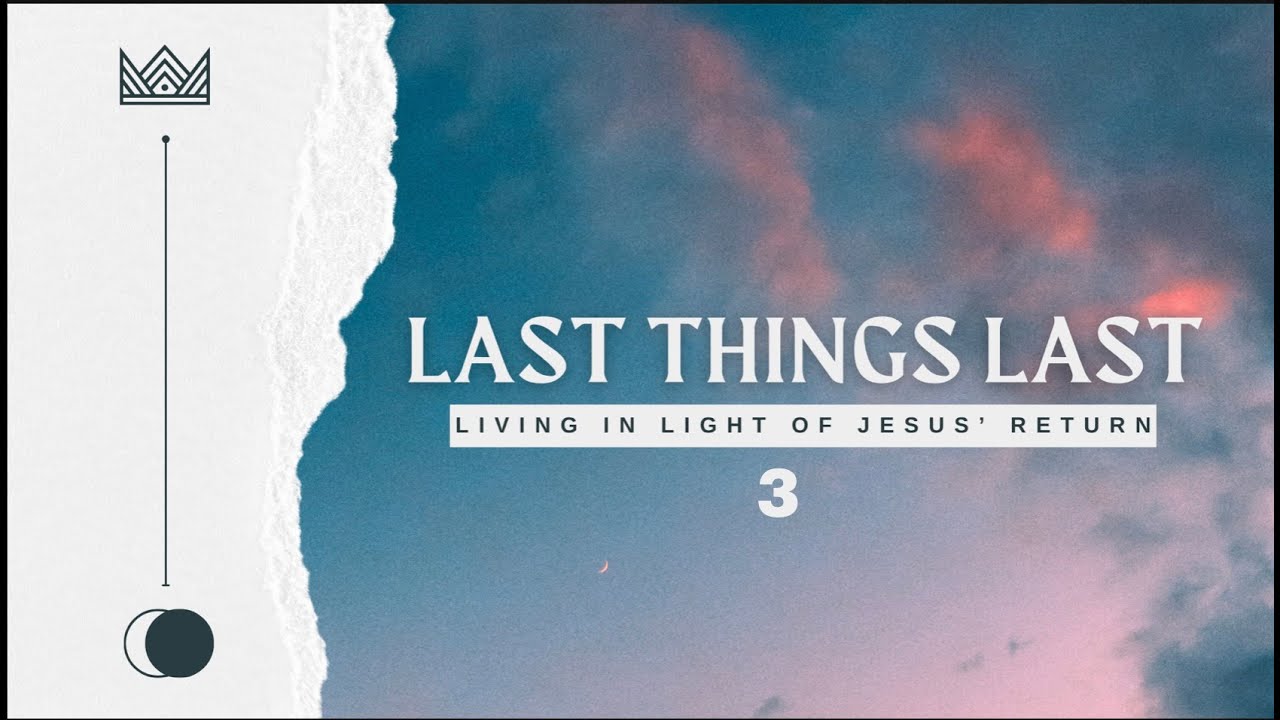Last things Last 3- Who is Worthy- 26/10/25
