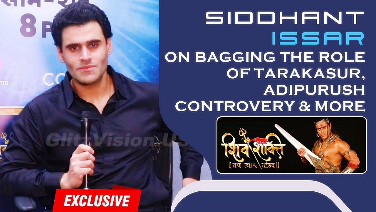 EXCLUSIVE! Siddhant Issar ON Playing Tarakasur In Shiv Shakti Tap Tyag Tandav, Expectations & More