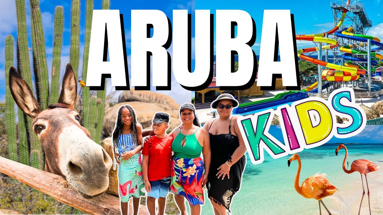 ARUBA Family Guide | Our Favorite Kid-Friendly Spots (+Maps & Food)