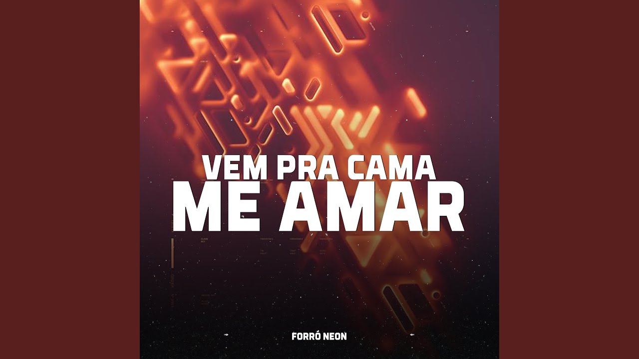 Vem pra Cama Me Amar